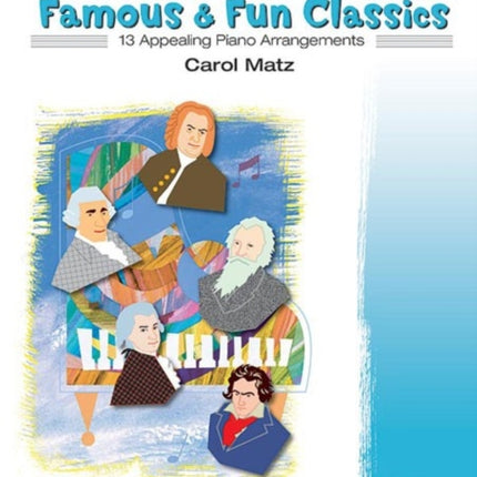 Famous  Fun Classic Themes 2 13 Appealing Piano Arrangements