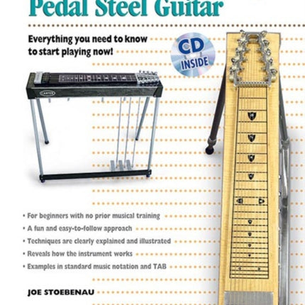 Alfreds Teach Yourself to Play Pedal Steel Guitar  Everything You Need to Know to Start Playing Now Book  CD Everything You Need to Know to Start Playing Now Book  Online Audio