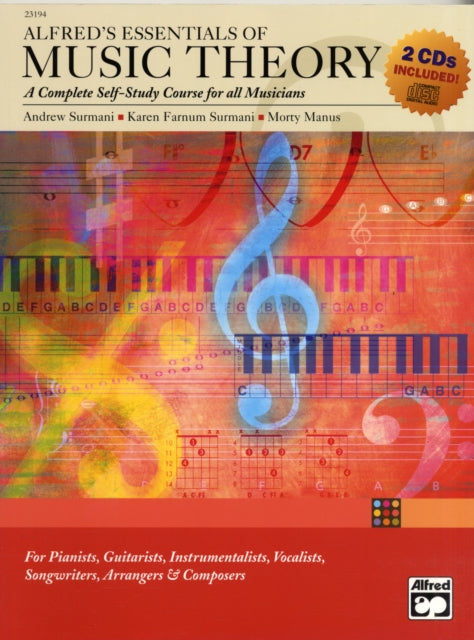 Alfreds Essentials of Music Theory Complete Self Study Guide A Complete Selfstudy Course for All Musicians