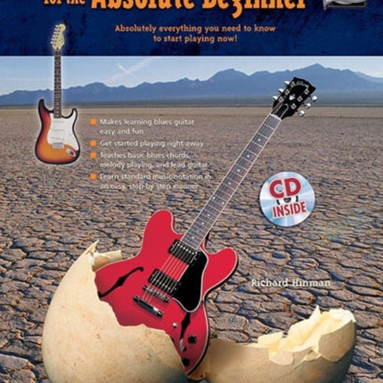 Blues Guitar for the Absolute Beginner  Absolutely Everything You Need to Know to Start Playing Now Book  CD