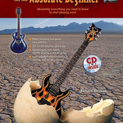 Rock Guitar for the Absolute Beginner  Absolutely Everything You Need to Know to Start Playing Now Book  CD