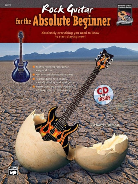 Rock Guitar for the Absolute Beginner  Absolutely Everything You Need to Know to Start Playing Now Book  CD