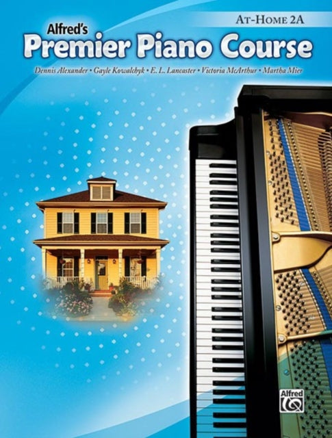 Premier Piano Course AtHome Book Bk 2A AtHome Book 2a Alfreds Premier Piano Course