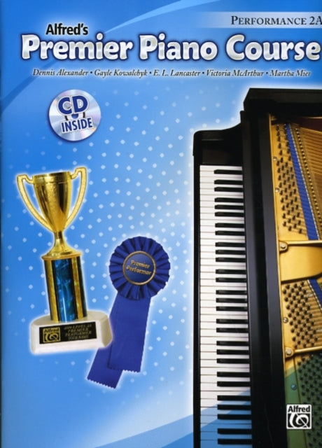 Alfreds Premier Piano Course Performance 2A With CD