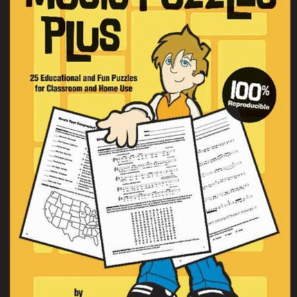 Music Puzzles Plus 25 Educational and Fun Puzzles for Classroom and Home Use