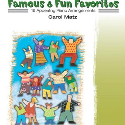 Famous  Fun Favorites Bk 5 16 Appealing Piano Arrangements