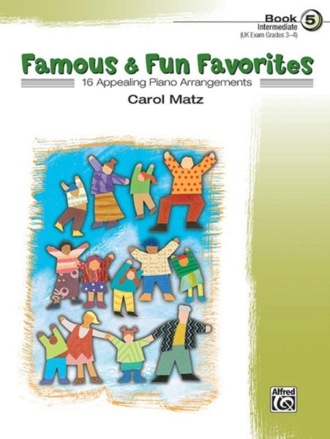 Famous  Fun Favorites Bk 5 16 Appealing Piano Arrangements