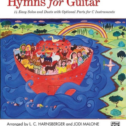 Hymns for Guitar 14 Easy Solos and Duets with Optional Parts for C Instruments Guitar TAB In Tab