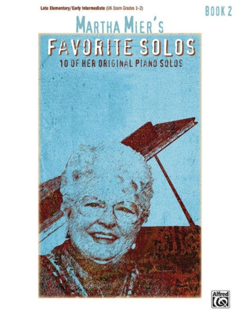 Martha Miers Favorite Solos Bk 2 10 of Her Original Piano Solos 02