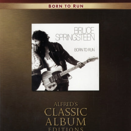 Bruce Springsteen Born to Run Alfreds Classic