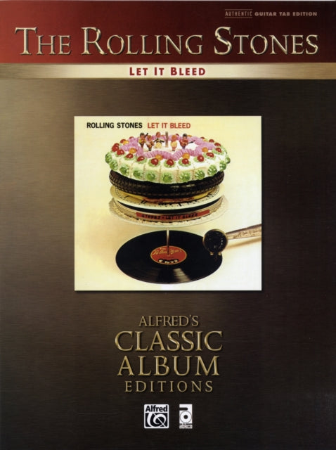 The Rolling StonesLet It Bleed Alfreds Classic Album EditionsGuitar Tab EditionMusic Book