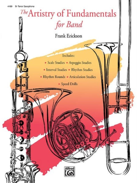 The Artistry of Fundamentals for Band Bb Tenor Saxophone