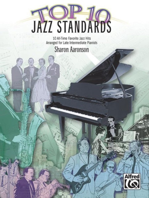 Top 10 Jazz Standards 10 AllTime Favorite Jazz Hits