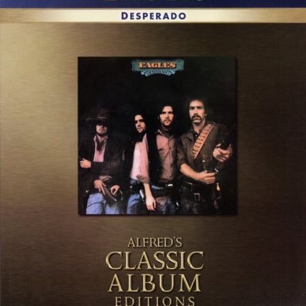 Desperado PianoVocalChords Alfreds Classic Album Editions