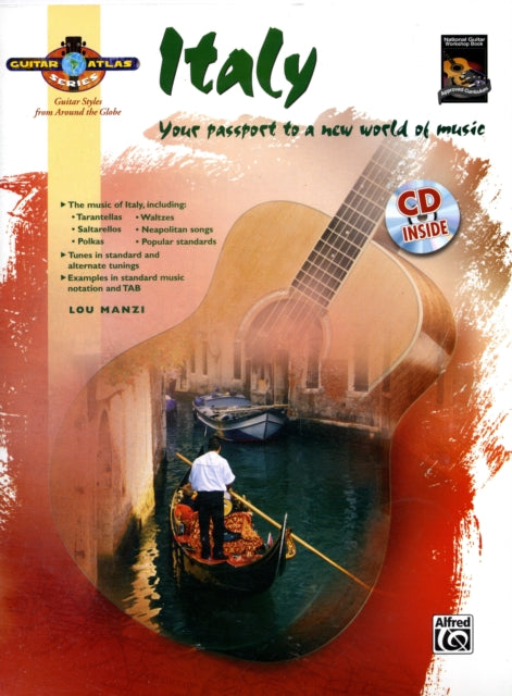 Italy Your Passport to a New World of Music With CD Guitar Atlas