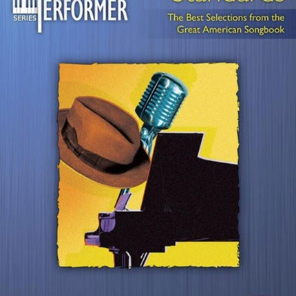 Popular Performer Standards The Best Selections from the Great American Songbook