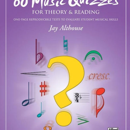 60 Music Quizzes for Theory and Reading Onepage Reproducible Tests to Evaluate Student Musical Skills Teachers Book OnePage Reproducible Tests  Student Musical Skills Comb Bound Book