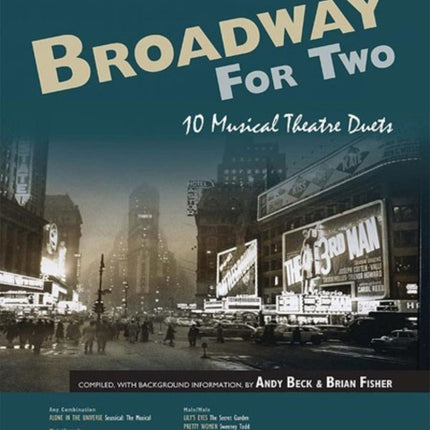 Broadway for Two 10 Musical Theatre Duets