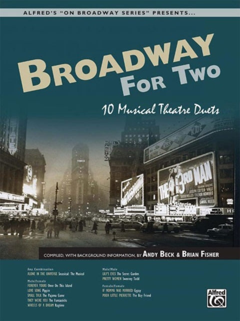 Broadway for Two 10 Musical Theatre Duets