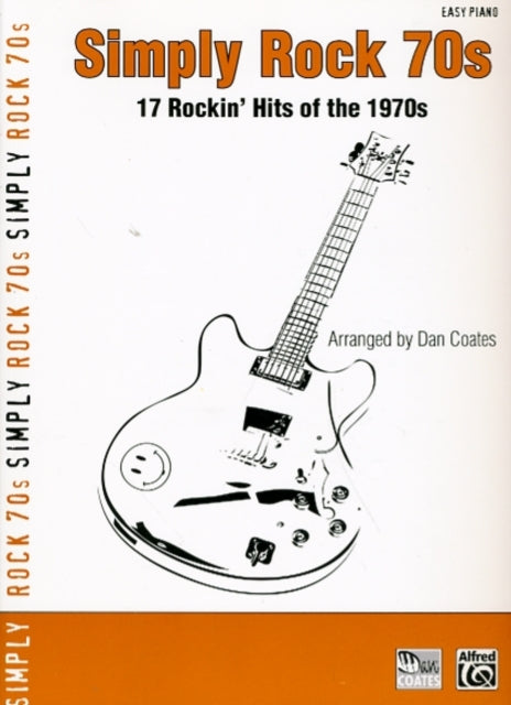 Simply Rock 70s 17 Rockin Hits of the 1970s