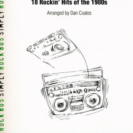 Simply Rock 80s 18 Rockin Hits of the 1980s Easy Piano