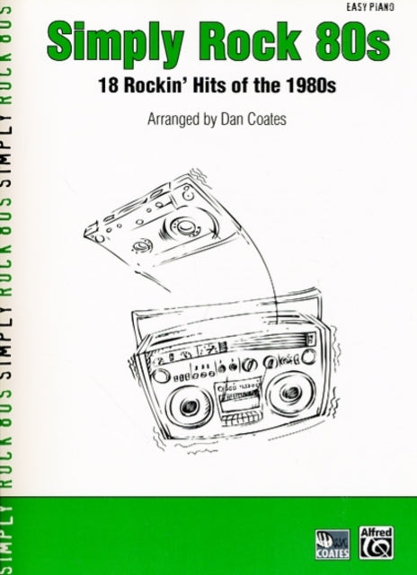 Simply Rock 80s 18 Rockin Hits of the 1980s Easy Piano