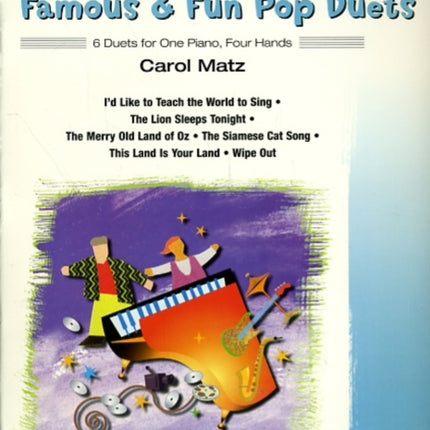 Famous  Fun Pop Duets 6 Duets for One Piano Four