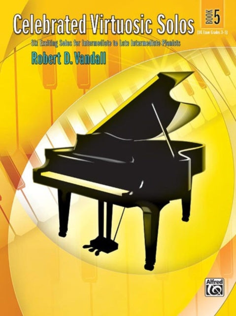 Celebrated Virtuosic Solos Bk 5 Six Exciting Solos for Intermediate to Late Intermediate Pianists 05