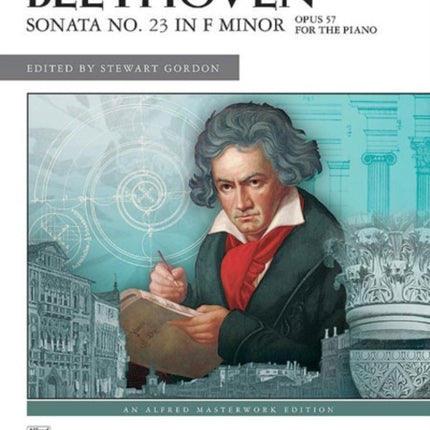 Beethoven Sonata No 23 in F Minor Appassionata Op 57 Alfred Masterwork Edition