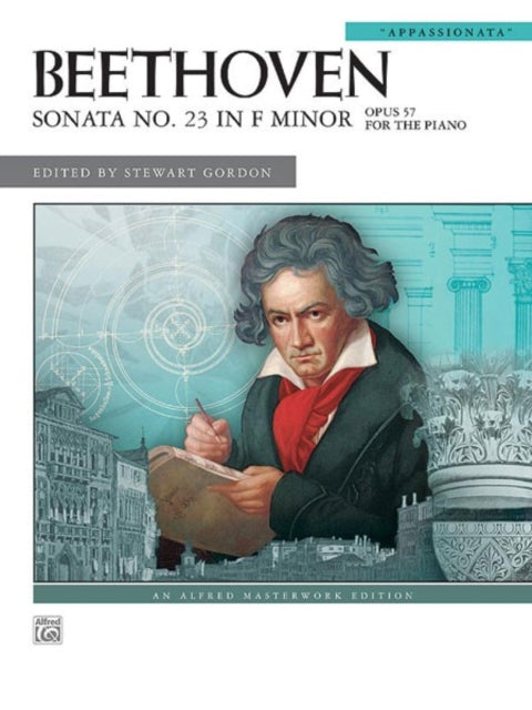 Beethoven Sonata No 23 in F Minor Appassionata Op 57 Alfred Masterwork Edition