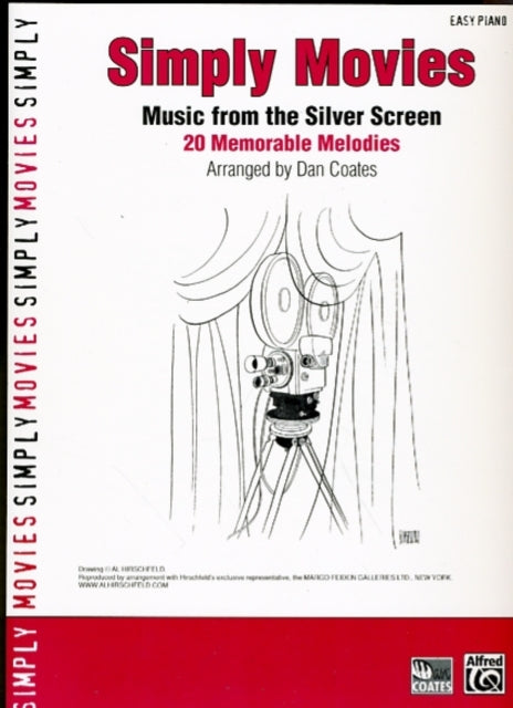 Simply Movies Music from the Silver Screen 20 Memorable Melodies Easy Piano