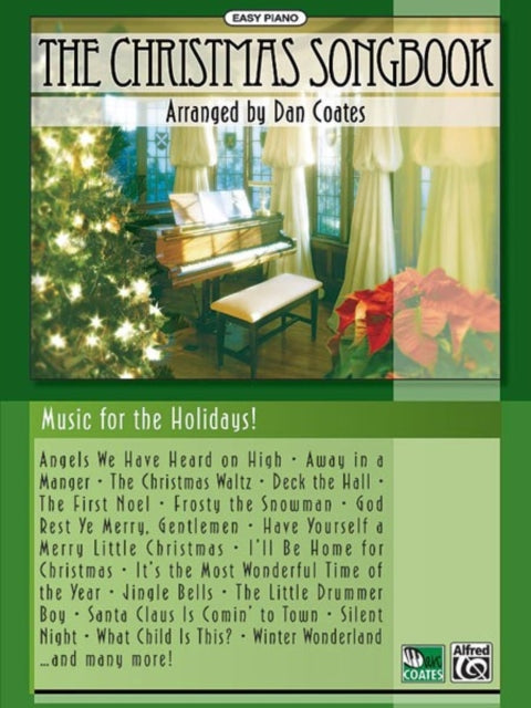 The Christmas Songbook for Easy Piano Music for the Holidays