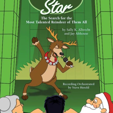 North Pole Star The Search for the Most Talented Reindeer of Them All Directors Score Score