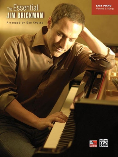 The Essential Jim Brickman Vol 2 Songs Easy Piano Solos Easy Piano Alfred Publishing