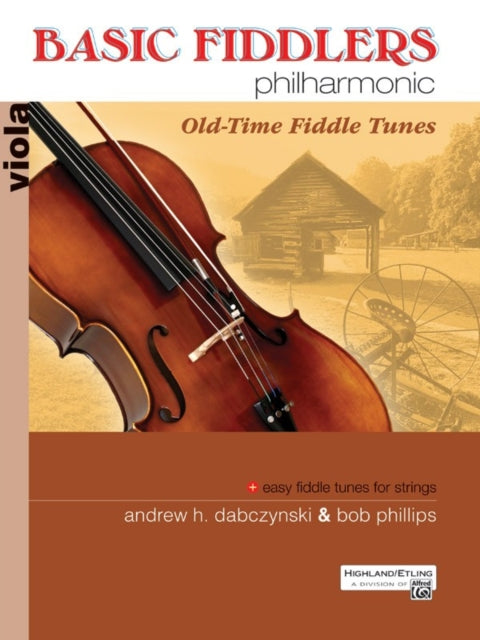 Basic Fiddlers Philharmonic OldTime Fiddle Tunes Viola