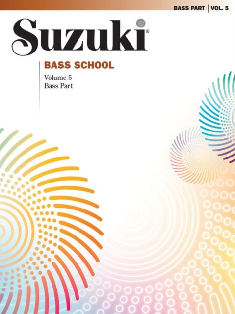 Suzuki Bass School Bass Part Volume 5