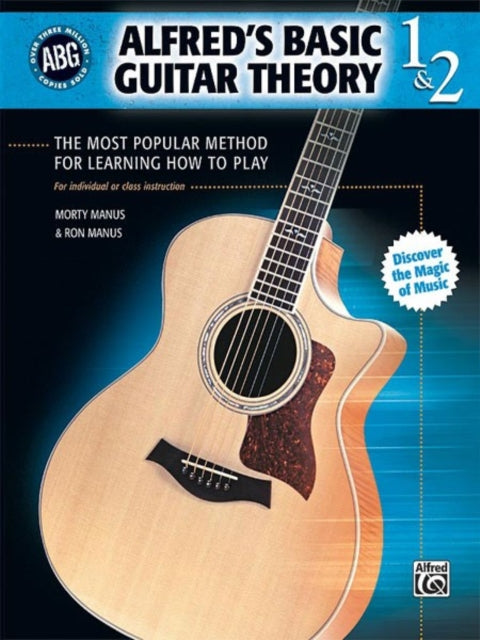 AlfredS Basic Guitar Theory Books 1  2 The Most Popular Method for Learning How to Play BK 1 AMP Alfreds Basic Guitar Library