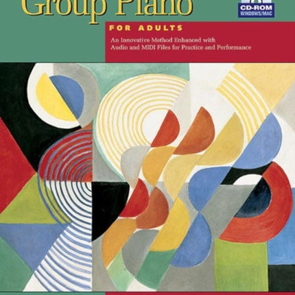 Alfreds Group Piano for Adults Student Book Bk 2 An Innovative Method Enhanced with Audio and MIDI Files for Practice and Performance Book  CDROM Student Bk 2 2nd Edition