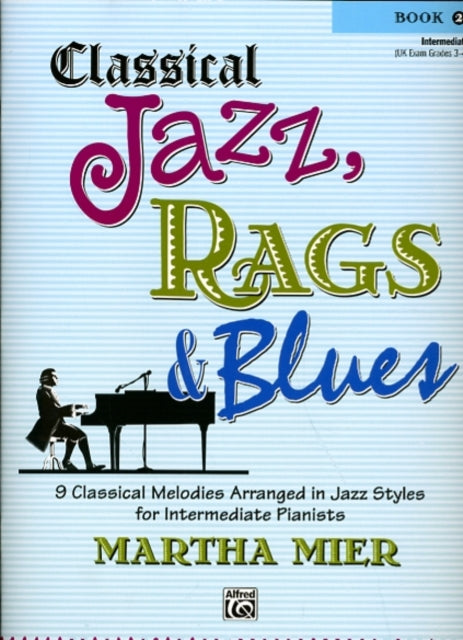 Classical Jazz, Rags & Blues 2