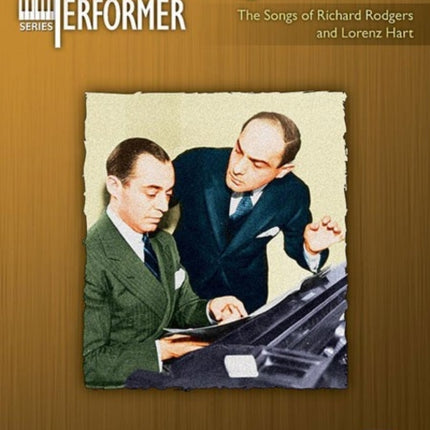 Popular Performer  Rodgers and Hart The Songs of Richard Rodgers and Lorenz Hart Popular Performer Series