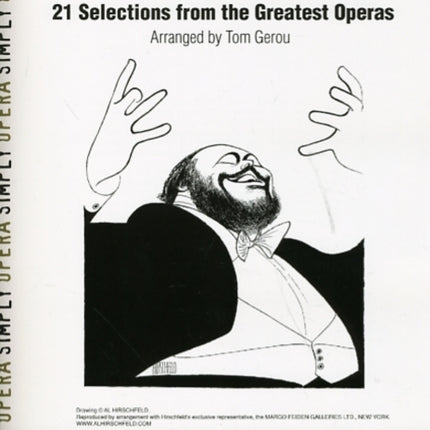 Simply Opera 21 Selections from the Greatest Operas