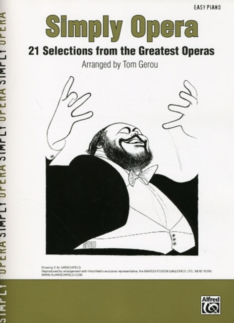 Simply Opera 21 Selections from the Greatest Operas