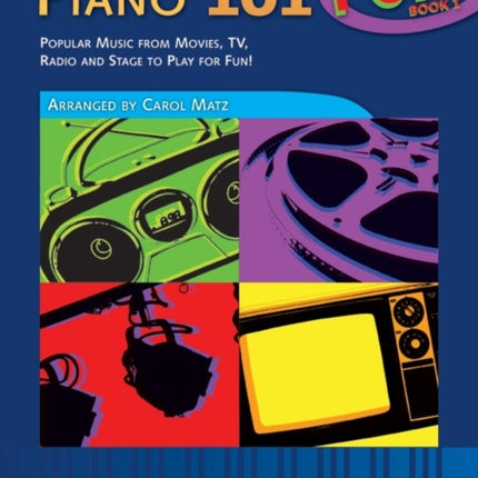 Alfreds Piano 101 Pop Bk 1 Popular Music from Movies TV Radio and Stage to Play for Fun