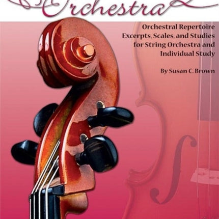 String Players Guide to the Orchestra Orchestral Repertoire Excerpts Scales and Studies for String Orchestra and Individual Study Viola