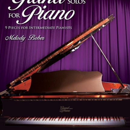 Grand Solos for Piano Bk 5 9 Pieces for Intermediate Pianists