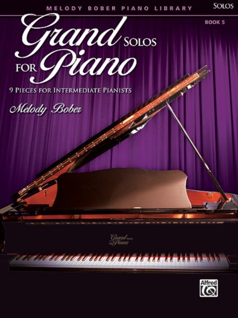 Grand Solos for Piano Bk 5 9 Pieces for Intermediate Pianists