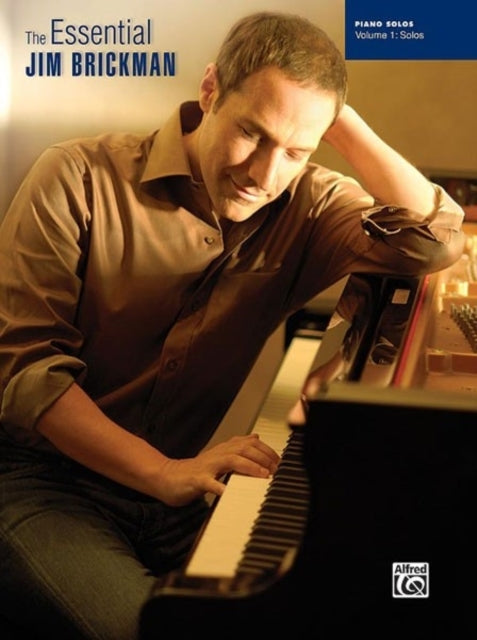 The Essential Jim Brickman Vol 1 Piano Solos