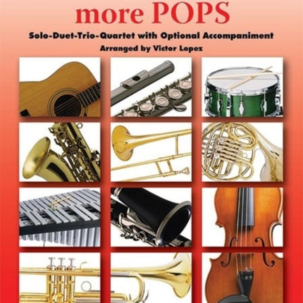 FlexAbility More Pops  SoloDuetTrioQuartet with Optional Accompaniment Flute