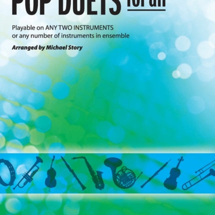 Pop Duets for All BFlat Clarinet Bass Clarinet Playable on Any Two Instruments or Any Number of Instruments in Ensemble Pop Instrumental Ensembles for All