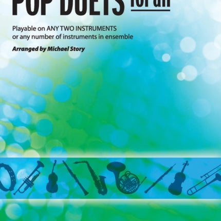 Pop Duets for All Tenor Saxophone Playable on Any Two Instruments or Any Number of Instruments in Ensemble Pop Instrumental Ensembles for All